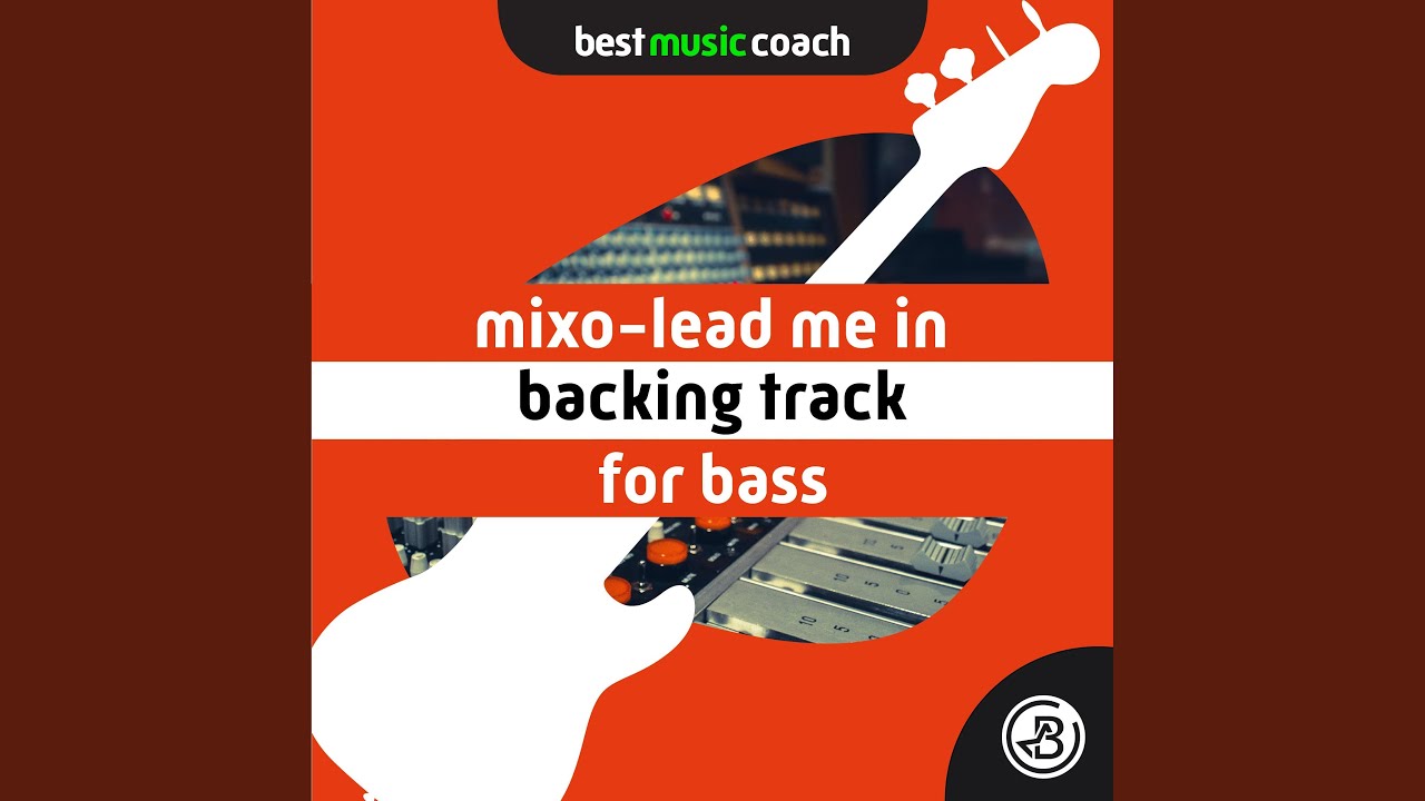 Mixo-Lead Me In 160bpm Backing Track for Bass