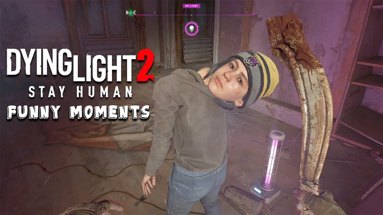 Dying Light 2 - Fails & Funny Moments