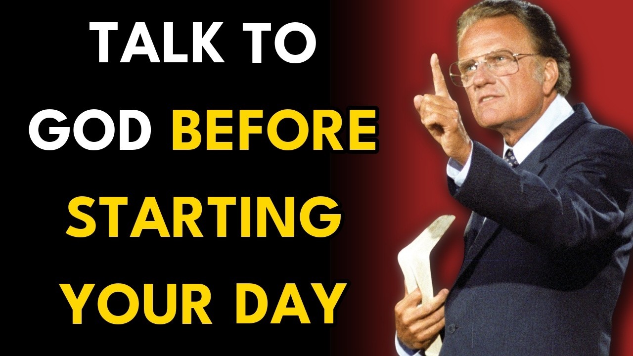 Morning Prayer for Those Feeling Spiritually Burdened and Needing Liberation Now - Billy Graham