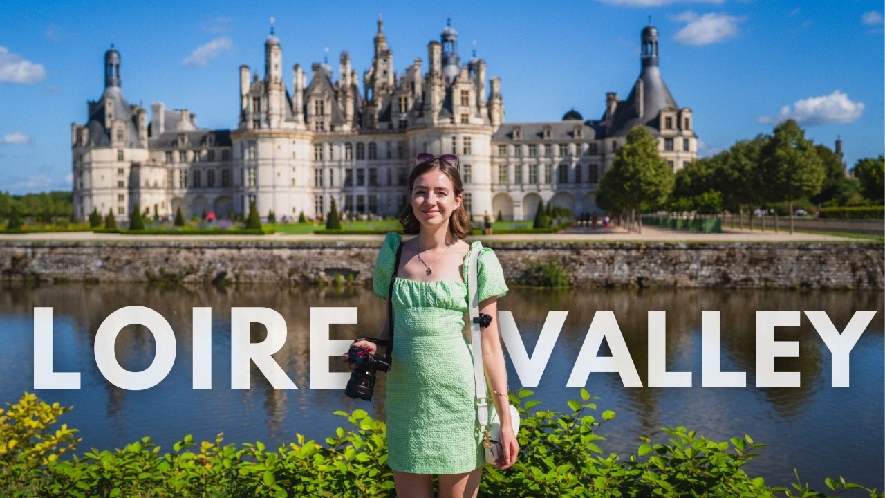 The Loire Valley: Hidden Secrets of France’s Castles & Kings