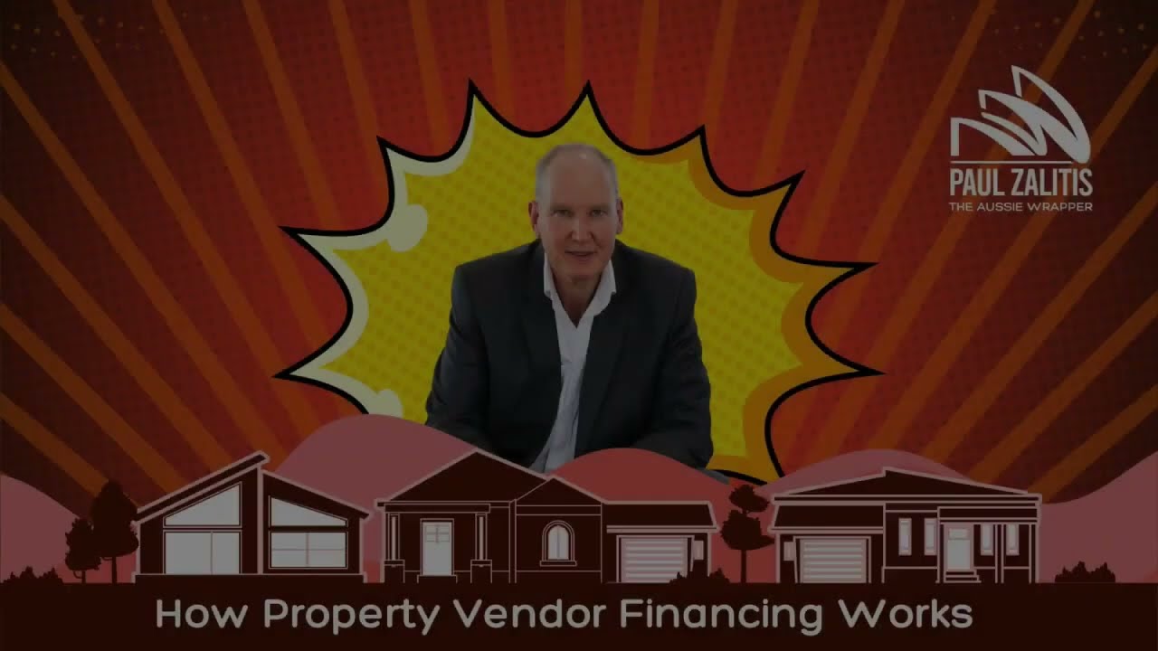 How Property Vendor Financing Works