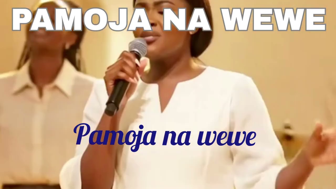 PAMOJA NA MUNGU |Powerful Swahili Worship Song.(Lyrics)