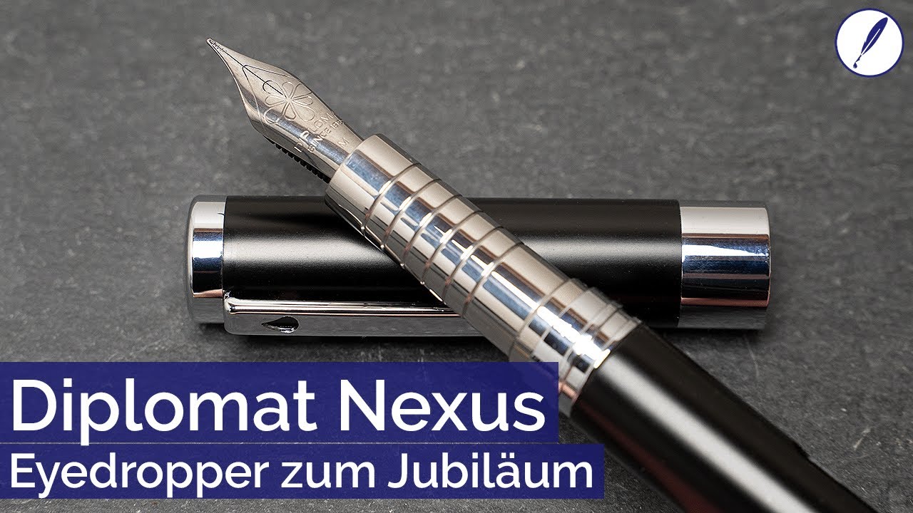 Diplomat Nexus - Füller Review des Eyedropper zum 100. Jubiläum von Diplomat