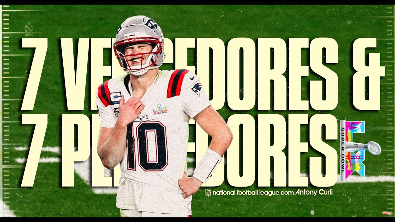 🏈 Maye, Vikings, Darnold: 7 Vencedores & 7 Perdedores do Super Bowl LX