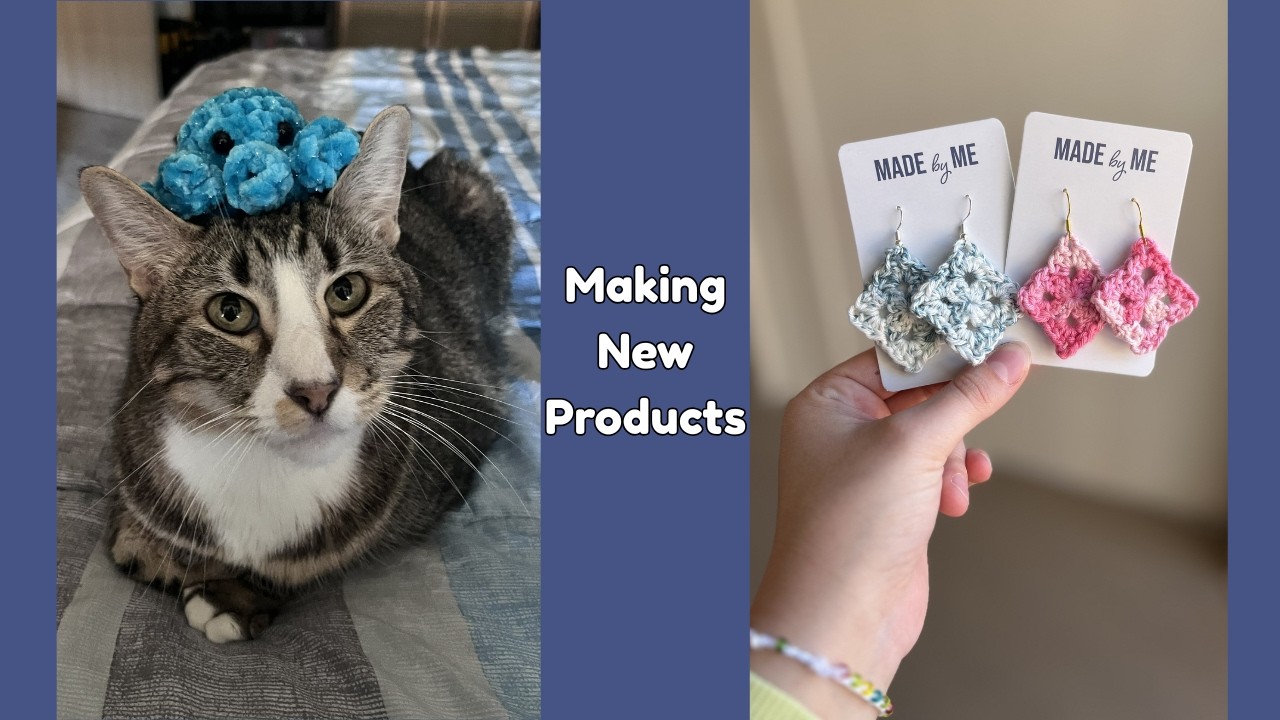 New Crochet Products!! - Small Business Vlog