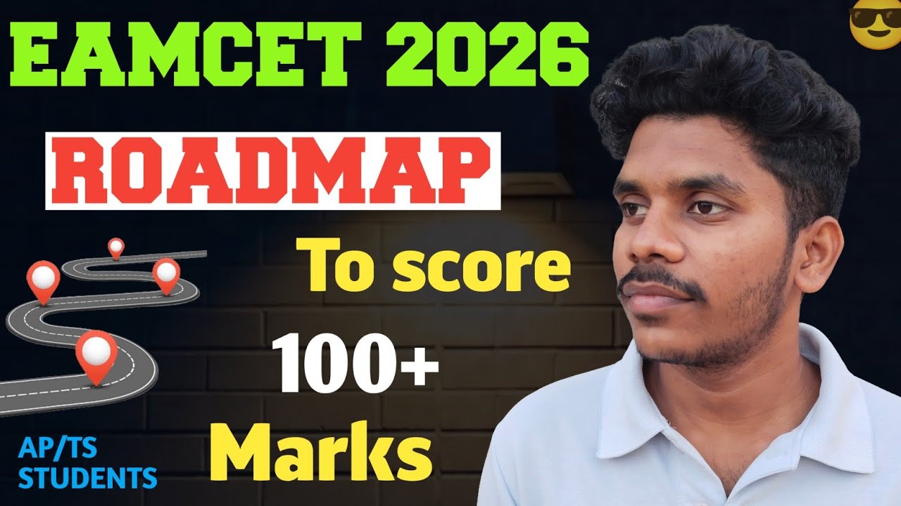 &ldquo;EAMCET 2026 Roadmap: Complete Strategy to Score 100+ Marks (AP/TS Students Must Watch!)&rdquo;