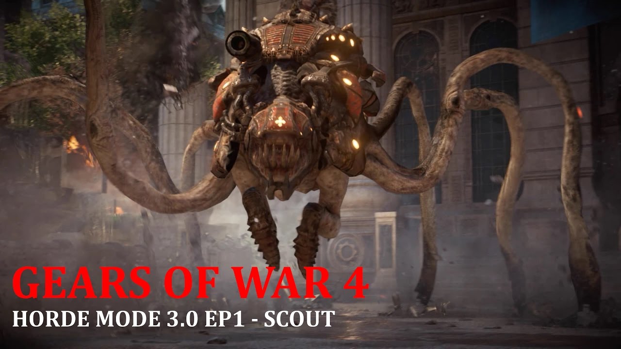 Gears of War 4: Horde Mode 3.0 - EP 1 - Scout - No Commentary