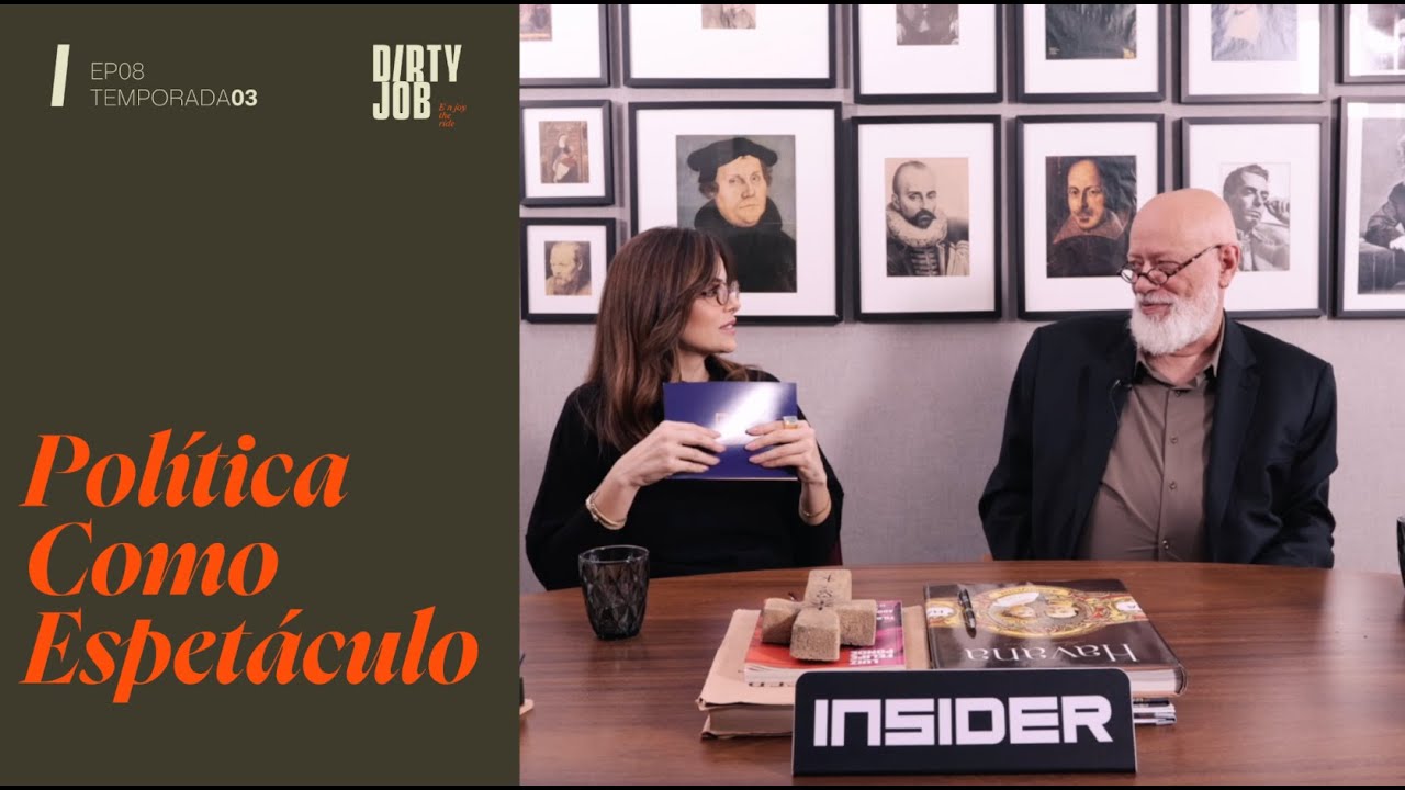 POL&Iacute;TICA COMO ESPET&Aacute;CULO | #25 DIRTY JOB