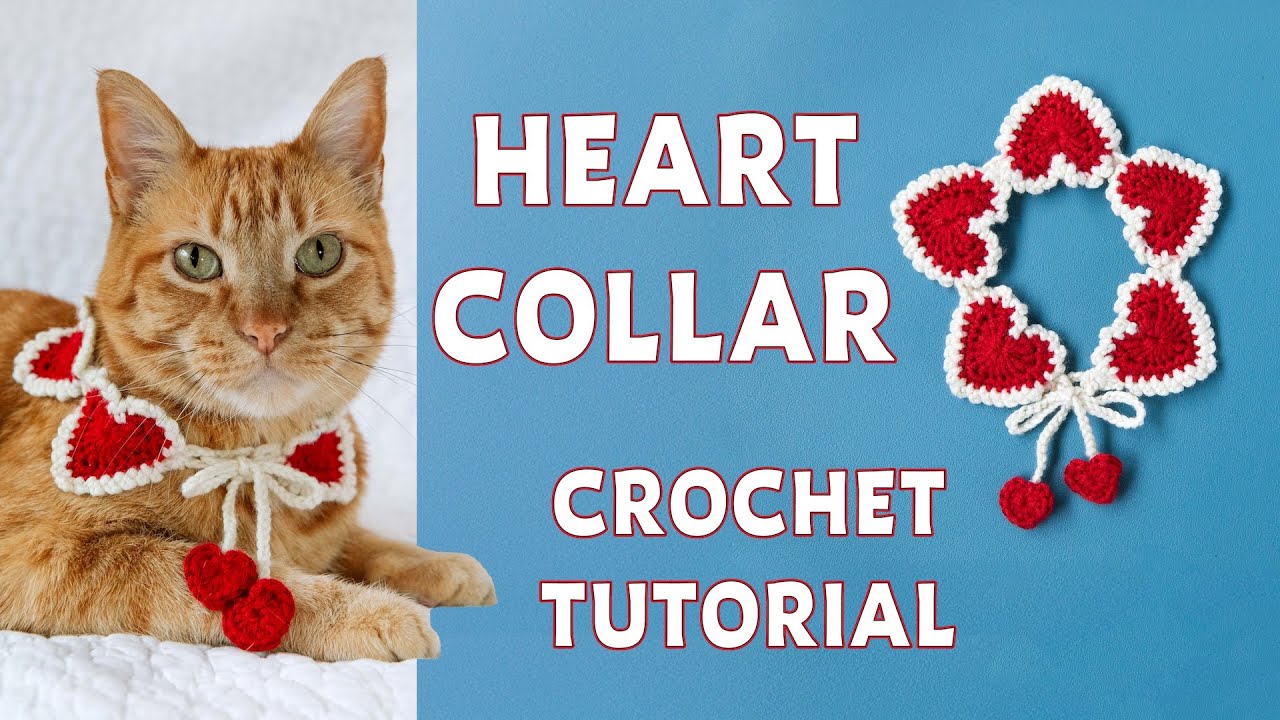 DIY Crochet Heart Collar for Cats & Dogs | Valentine's Day Special
