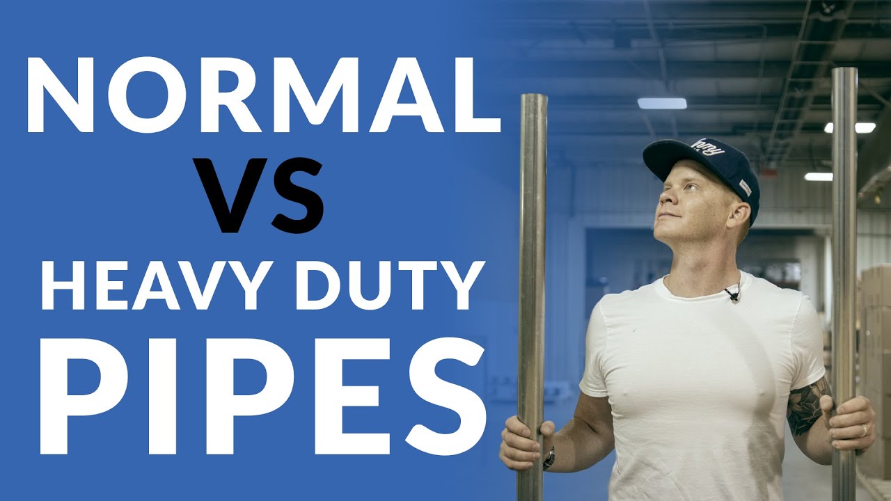 Normal Duty VS Heavy Duty Pipe