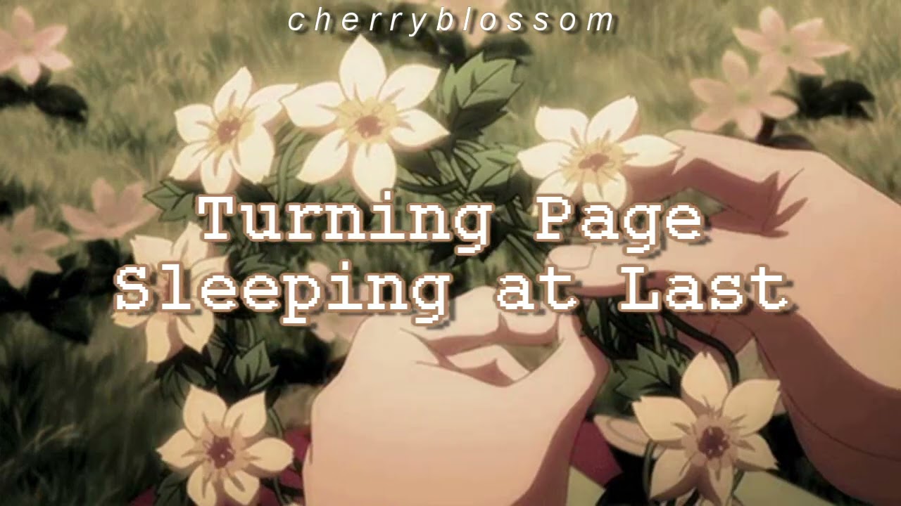 turning page - sleeping at last (slowed + reverb) (HQ)