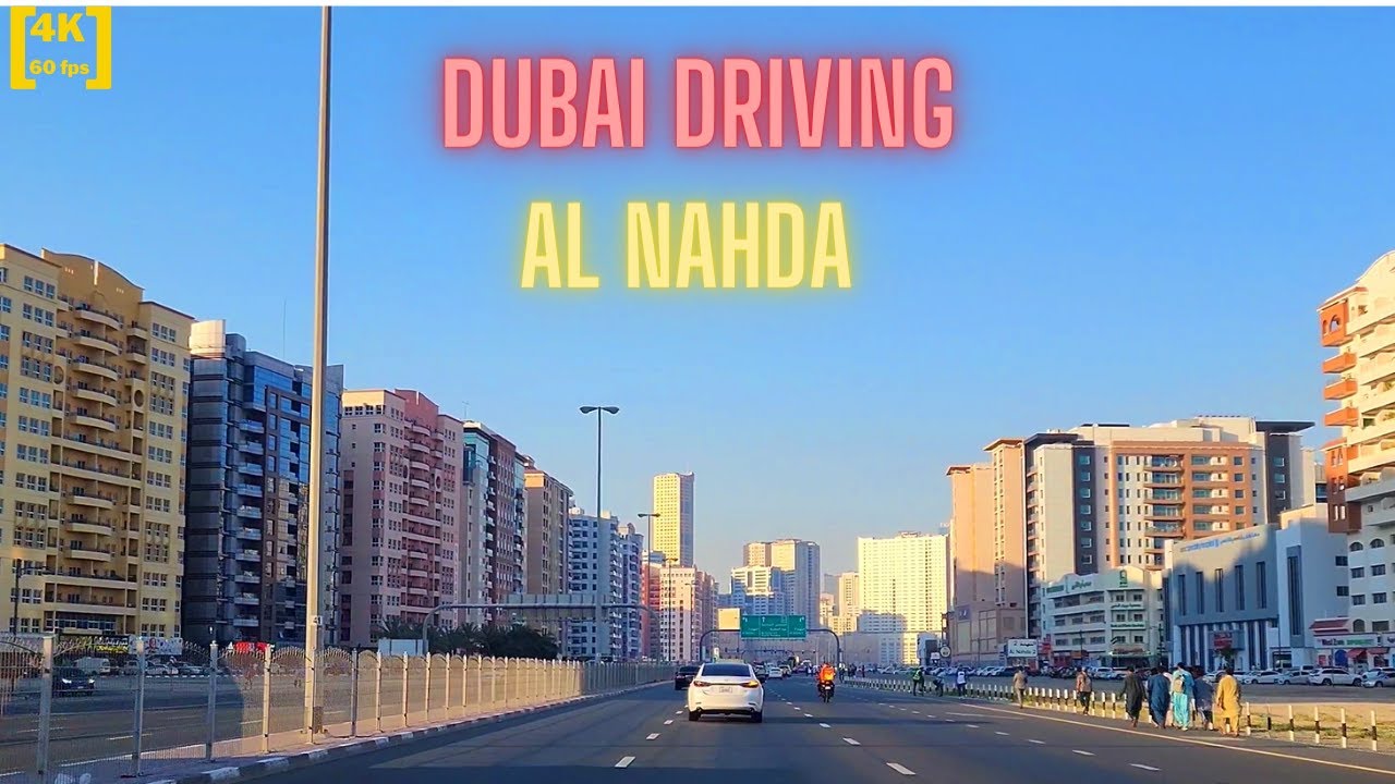 [4K 60fps] Dubai Driving | Al Nahda
