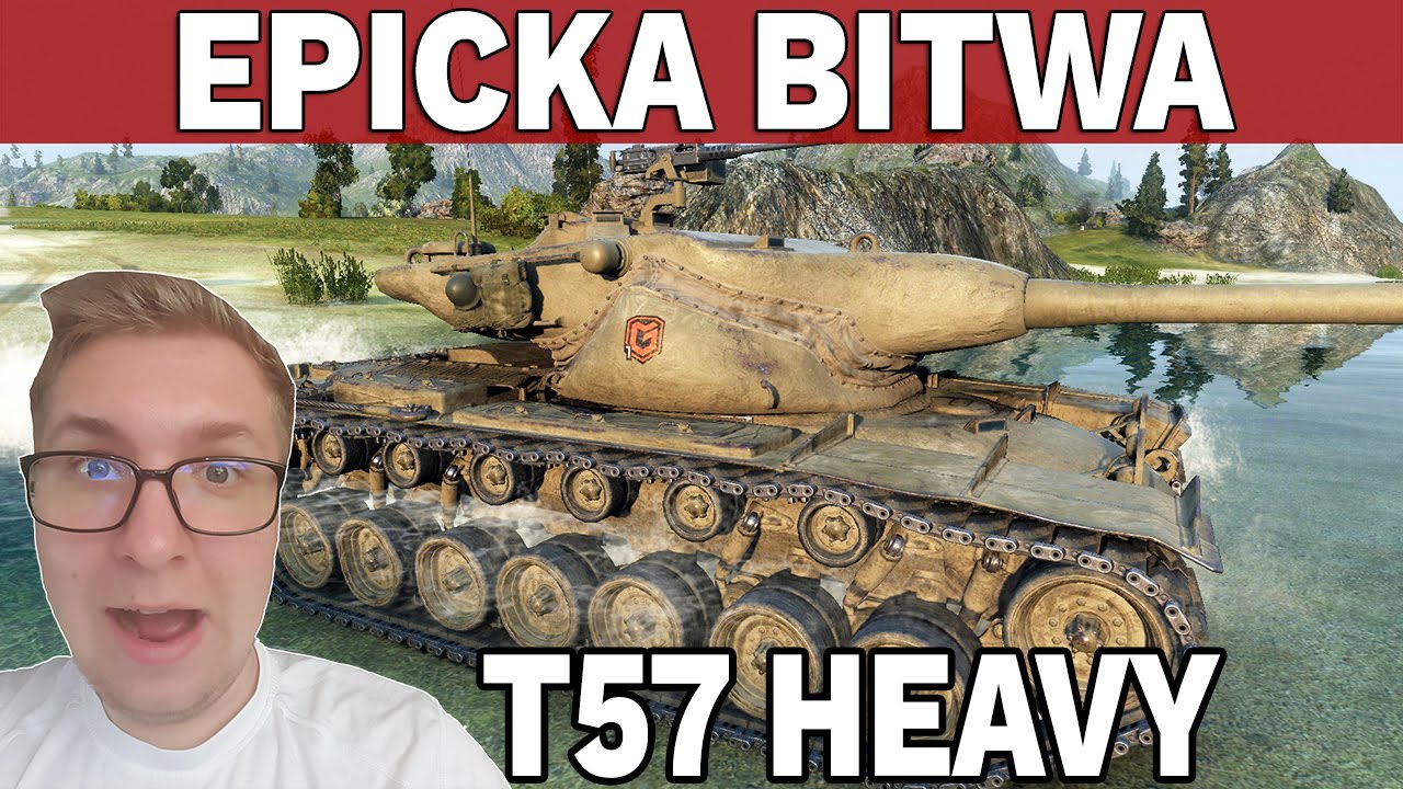 SKILL na magazynku - T57 Heavy Tank - Epickie Bitwy - World of Tanks
