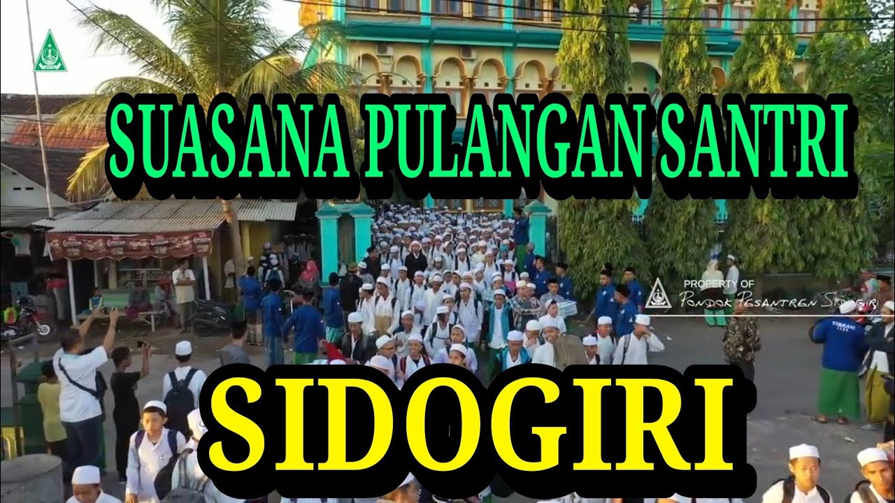 PULANGAN SANTRI SIDOGIRI