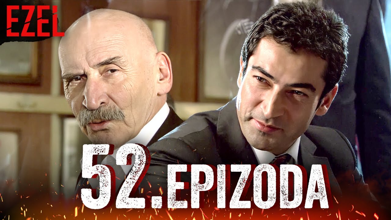 Ezel Serija Hrvatski Epizoda 52