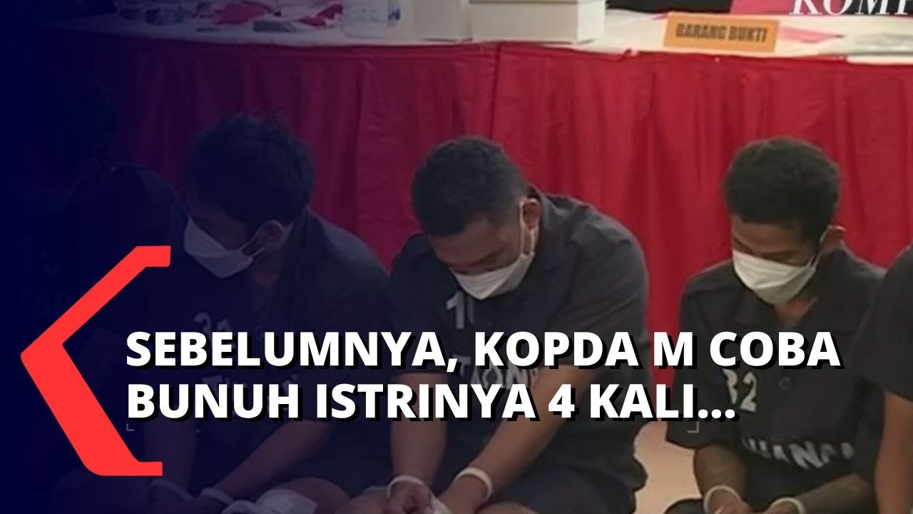 Terungkap! Polisi Sebut Kopda M Rencanakan Pembunuhan Istrinya Sebulan Lalu: Sudah Coba Bunuh 4 Kali