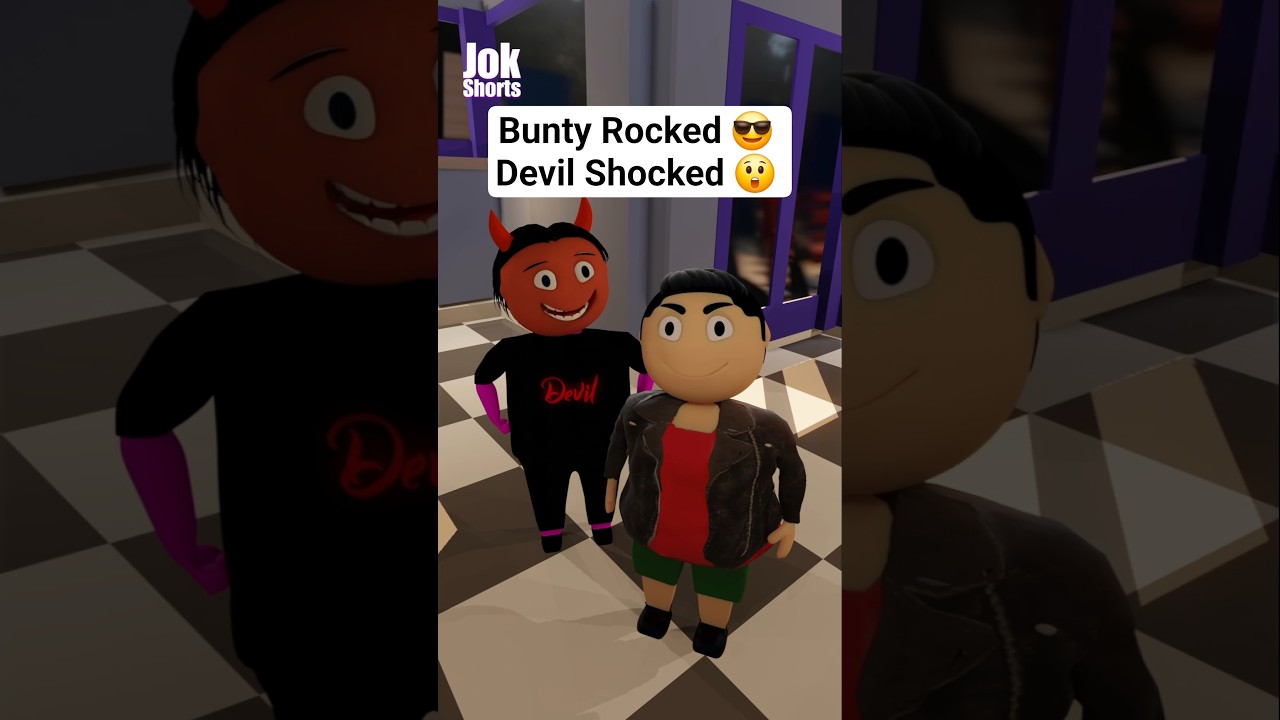 Bunty Rocked 😎 Devil Shocked 😲 | @Jokofficial #comedy #youtubeshorts #devil