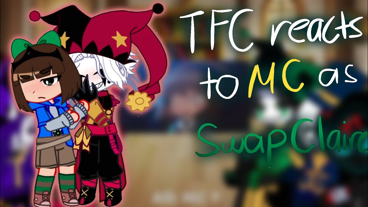 TFC reacts to MC as Swap Claire//PUT ON 2X!!!