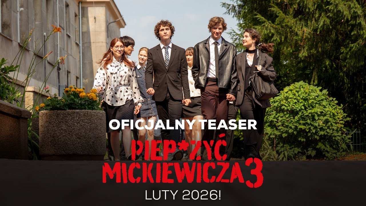 Piep*zyć Mickiewicza 3 | Oficjalny teaser