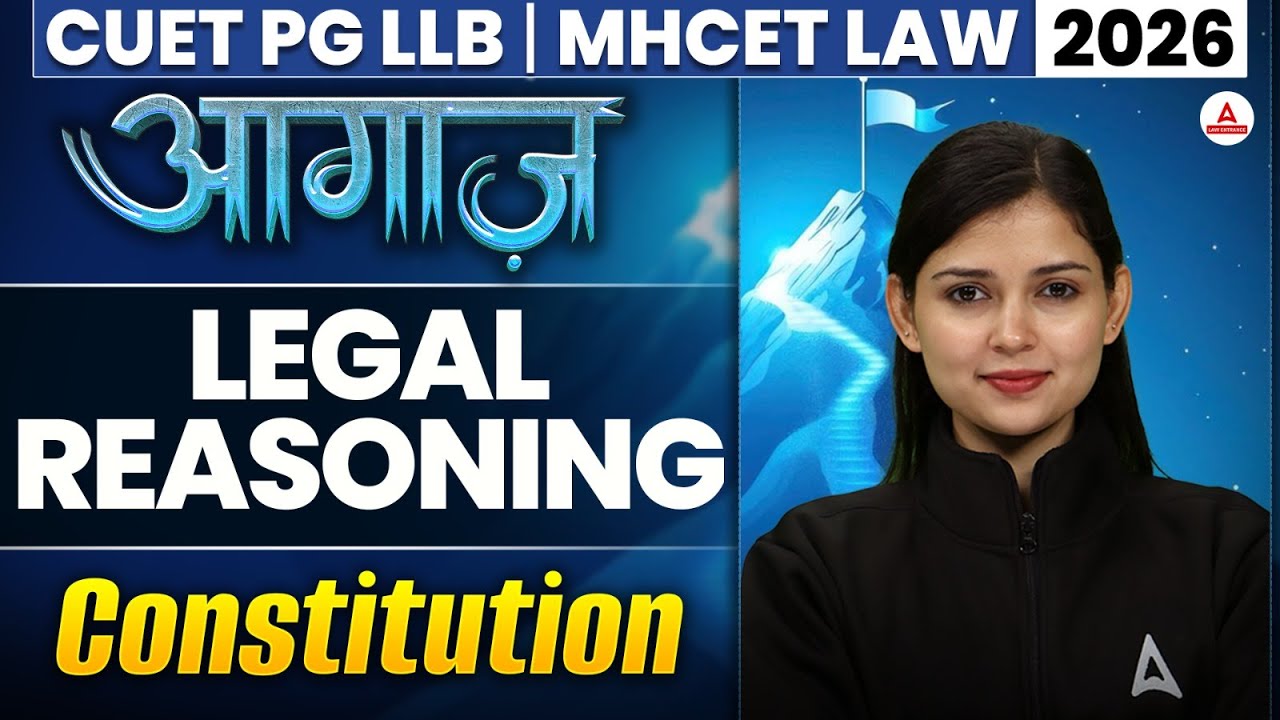 CUET PG LLB 2026 - Constitution Legal Reasoning | MHCET Law & CUET PG LLB 2026 Legal Reasoning