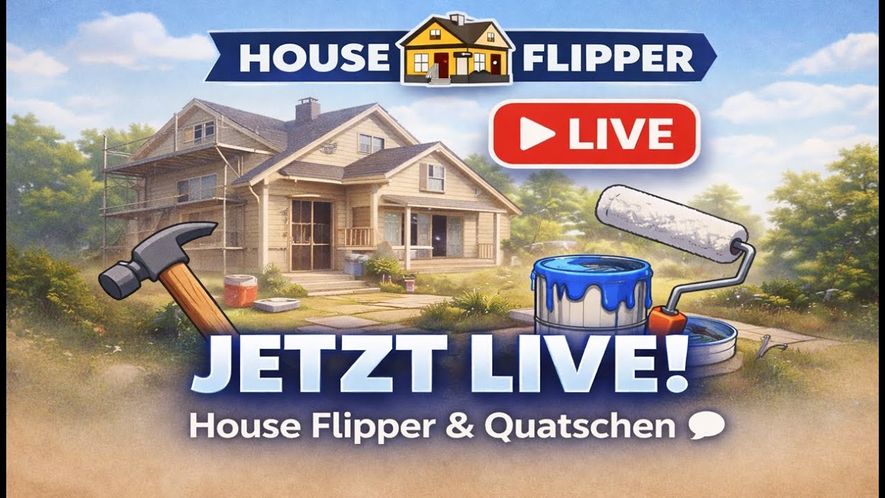 House Flipper 1 - 🔨 Morgendliche Baustelle 🔨 [ Live ]