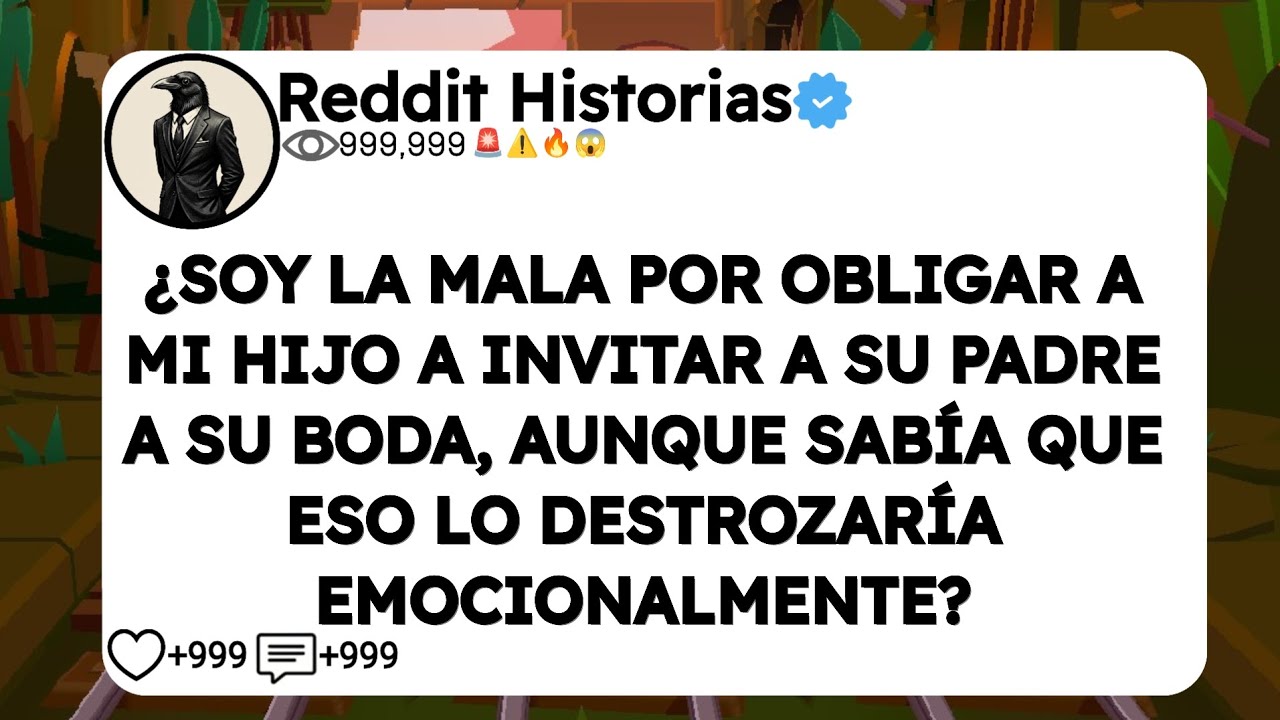 ¿SOY LA MALA POR OBLIGAR A MI HIJO A INVITAR A SU PADRE A SU BODA, AUNQUE SABÍA QUE ESO LO 