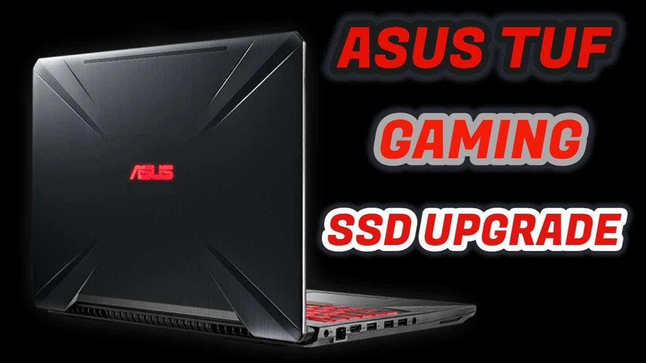 Обновление SSD-накопителя Asus TUF Gaming FX504G! Шаг за шагом