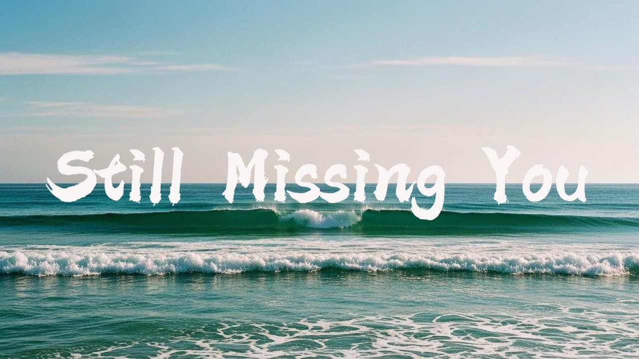 Still Missing Song | Pop sad Song ( Lyrics)