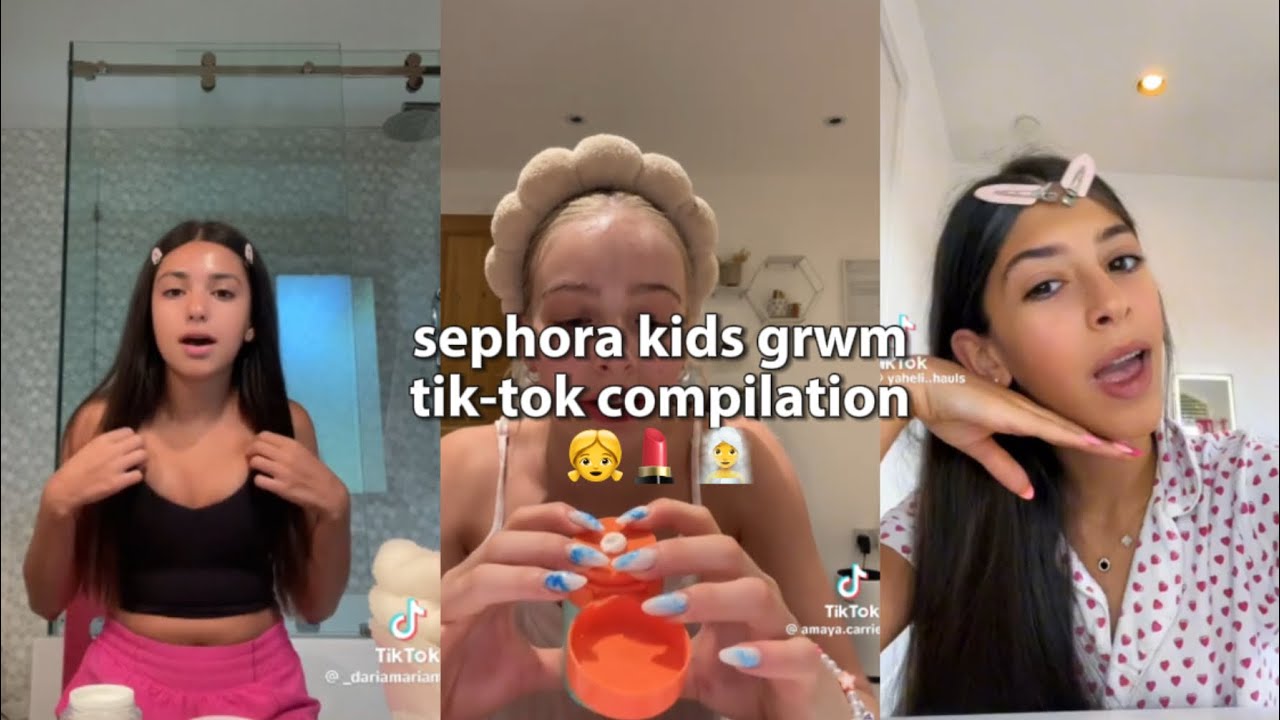 sephora kids grwm tiktok compilation **PREPPY**