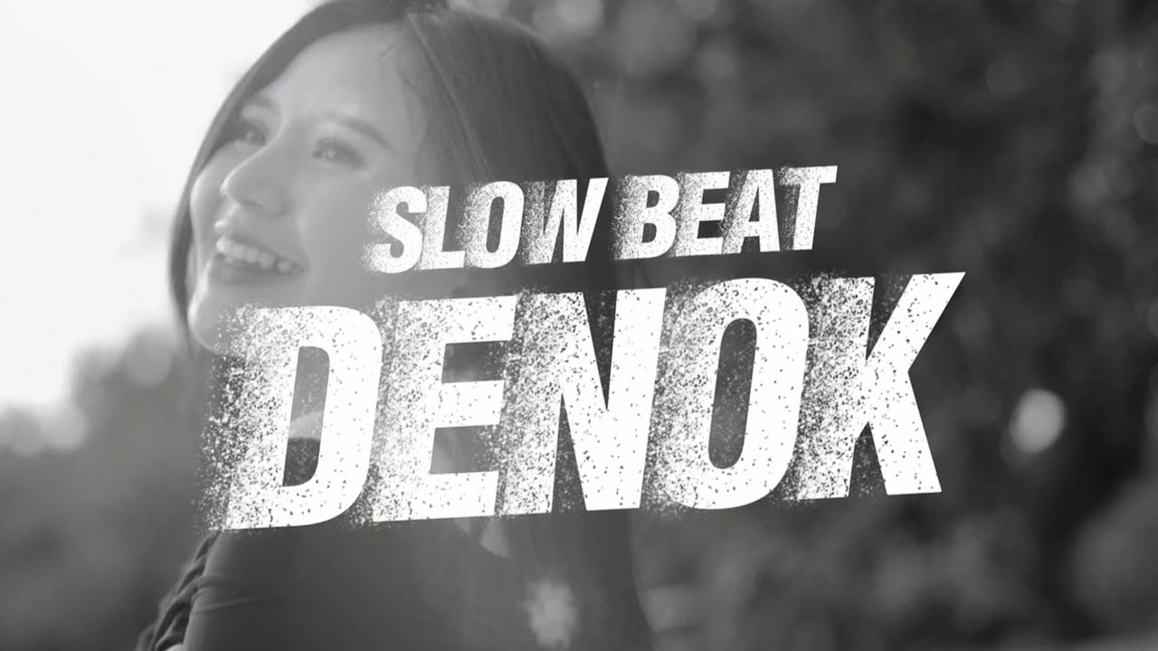 ORA BAKAL CUKUP LAUTAN MANGSI !! DENOK SLOW BEAT - DJ TOPENG REMIX