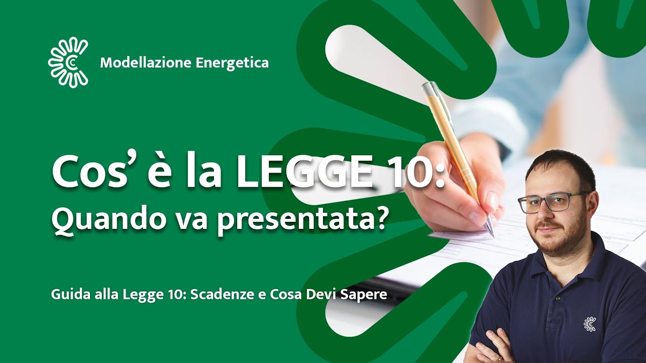 Guida alla Legge 10: Scadenze e Cosa Devi Sapere