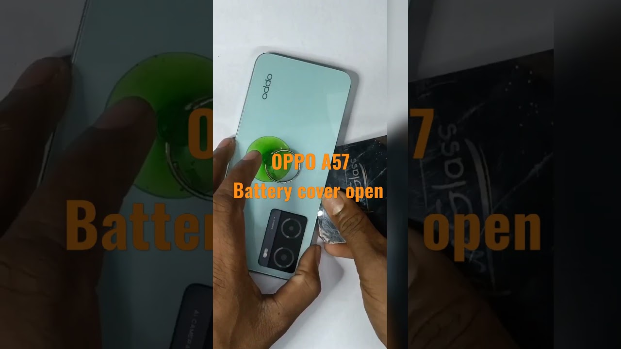oppo A57 2022 back cover open # how to battery cover open oppo a57