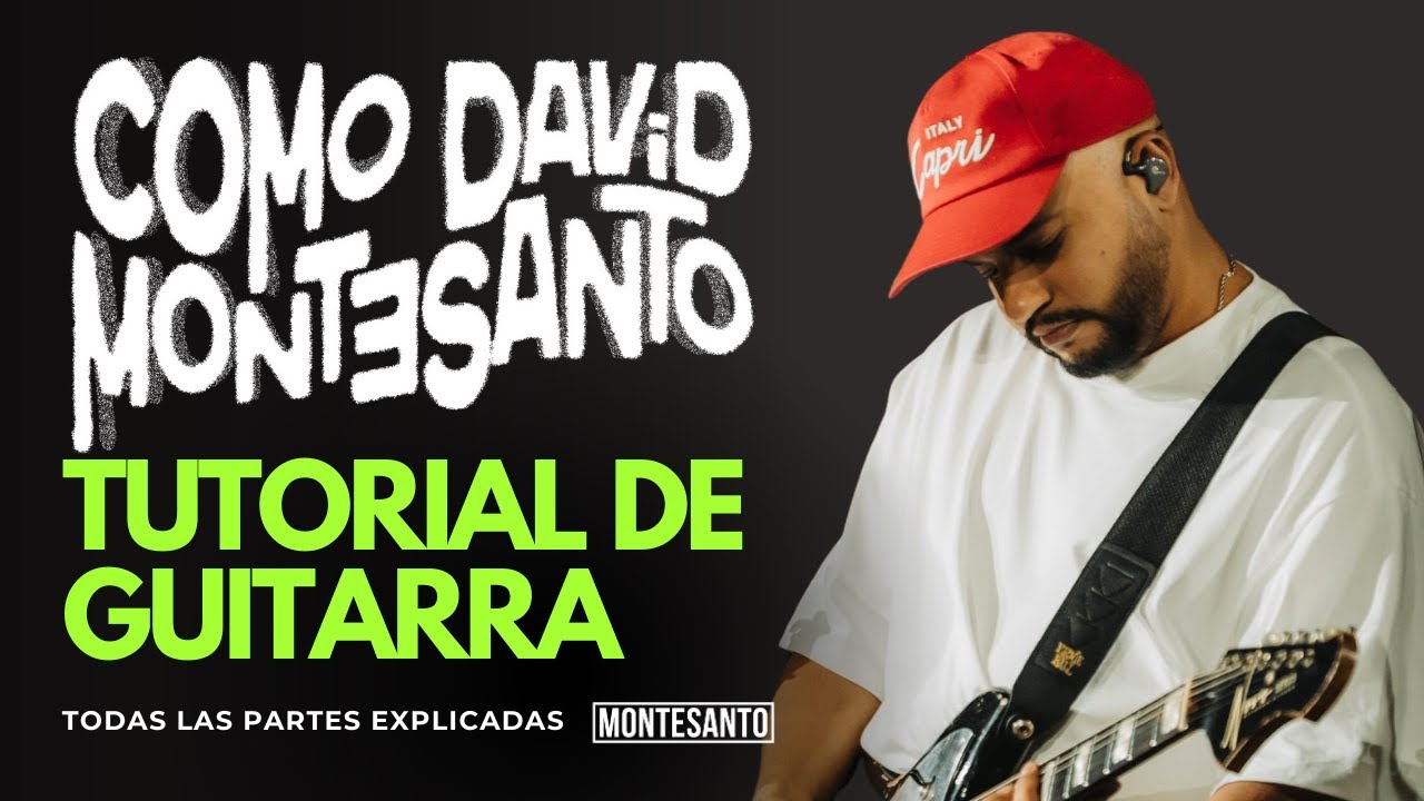 C&oacute;mo Tocar &ldquo;Como David&rdquo; en Guitarra | Tutorial Paso a Paso &ndash; @Montesantoficial