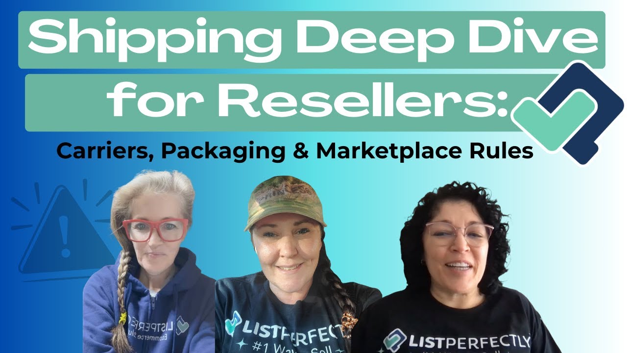 🔴 Shipping Deep Dive for Resellers: Carriers, Packaging & Marketplace Rules