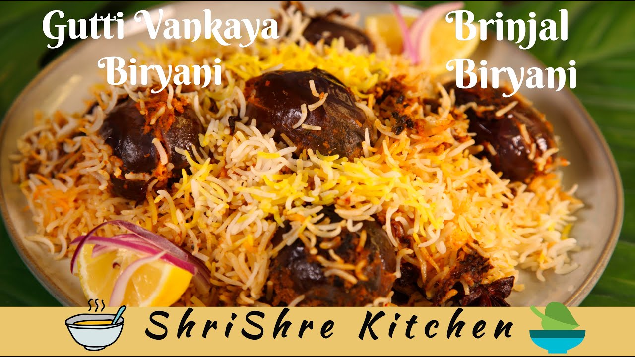 Brinjal Biryani | Gutti Vankaya Biryani |Baingan Bharta Biryani |Hyderabadi Layer Biryani in Oven