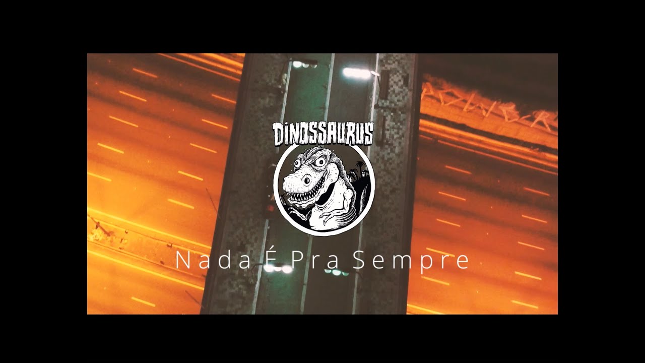 Dinossaurus - Nada é Pra Sempre (Clipe Oficial - Versão Acústica)