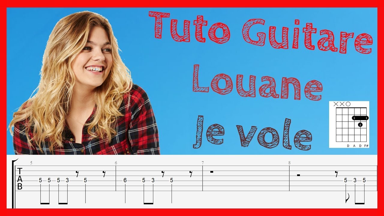 Louane - Je vole - tablature guitare et chant (facile)