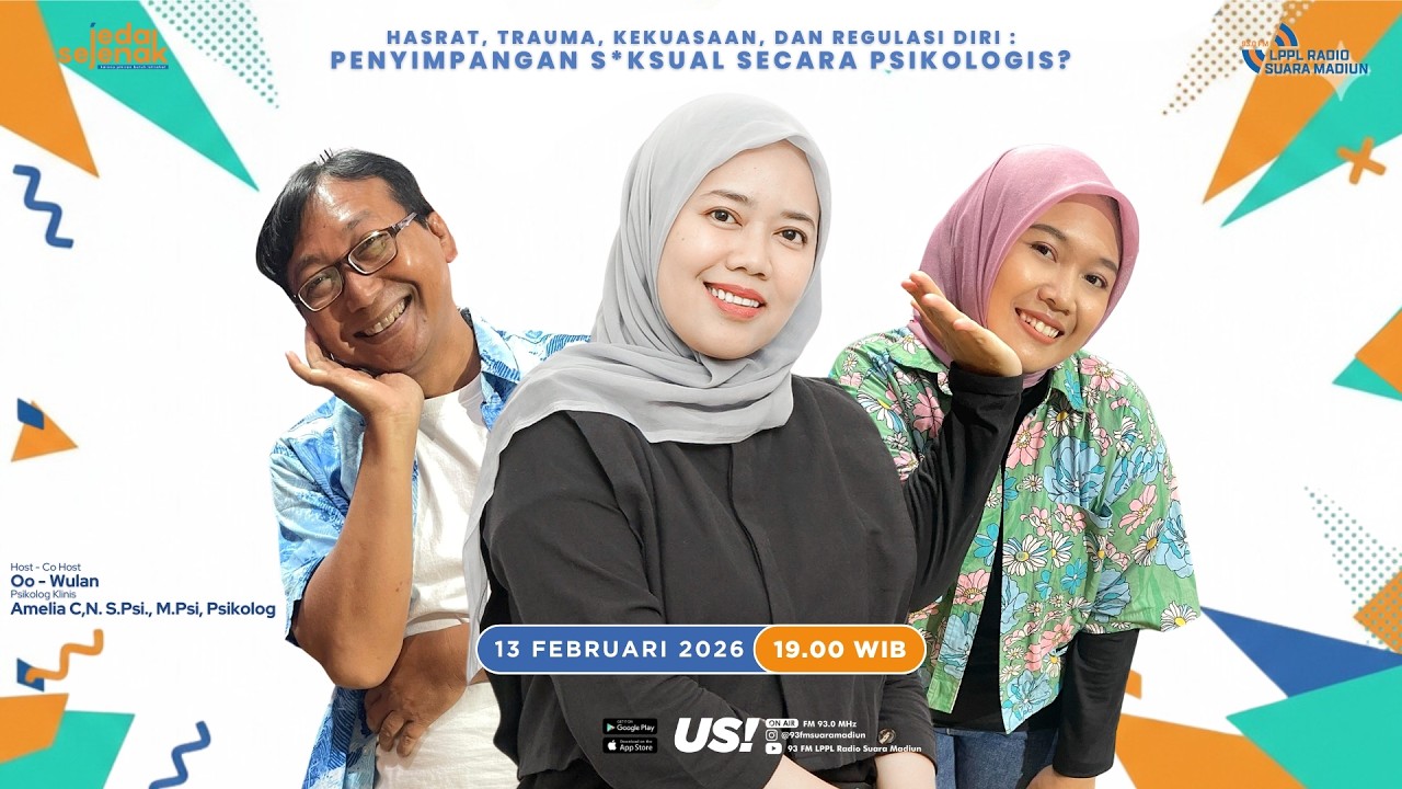 JedaSejenak: Hasrat, Trauma, Kekuasaan, dan Regulasi Diri :Penyimpangan S*ksual secara Psikologis?