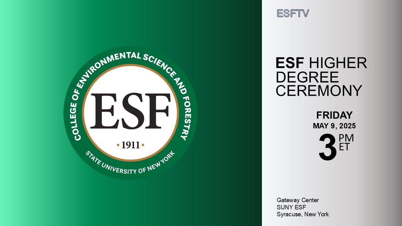 SUNY ESF Higher Degree Ceremony 2025