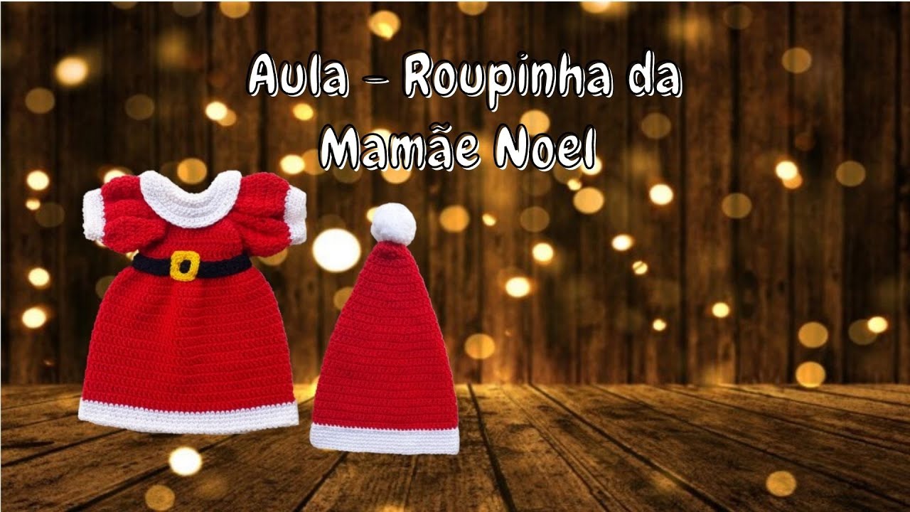 Aula - Roupinha da Mamãe Noel