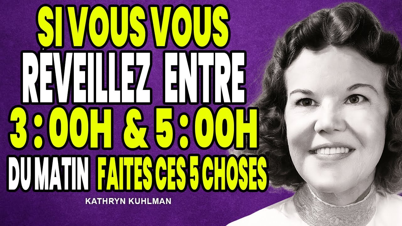 Si vous vous réveillez entre 3h et 5h du matin, faites ces 5 choses ! –  Kathryn Kuhlman
