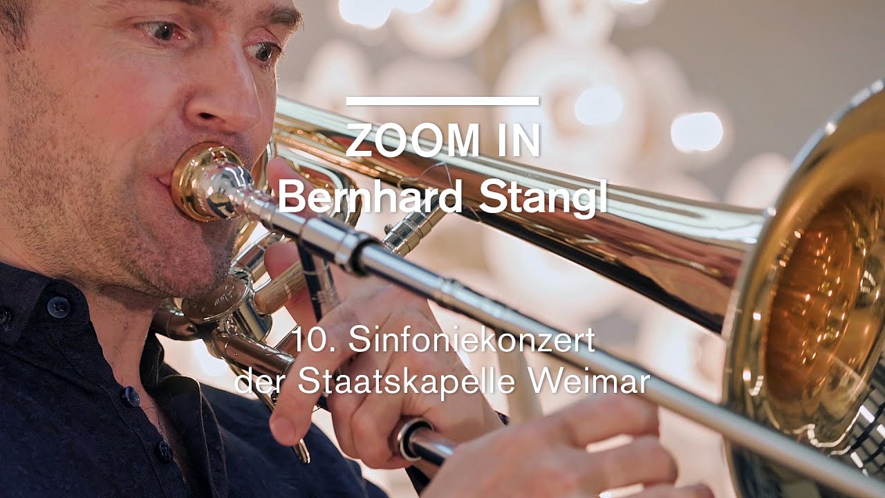 ZOOM IN: Bernhard Stangl · 10. Sinfoniekonzert der Staatskapelle Weimar