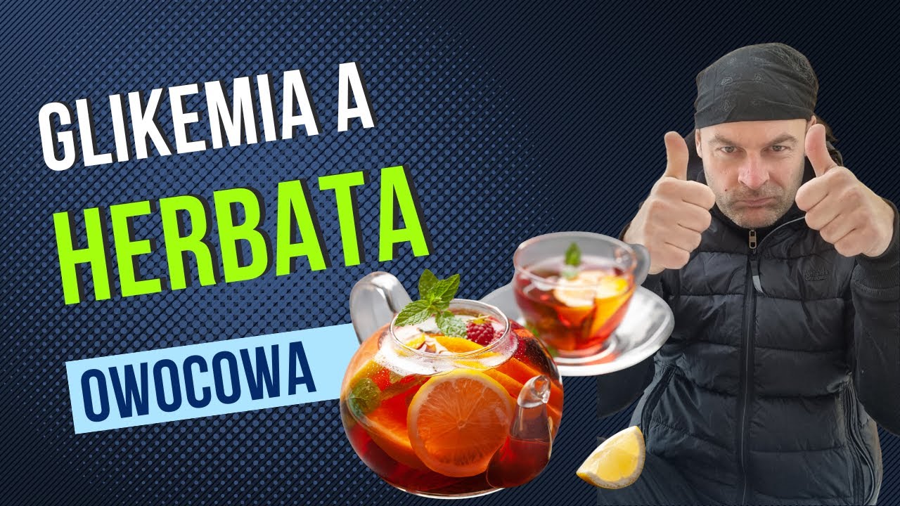 Czy herbata owocowa wpływa na glikemię? Sprawdźmy! 🍵🍓 Dowiedz się, czy osoby z cukrzycą czy na
