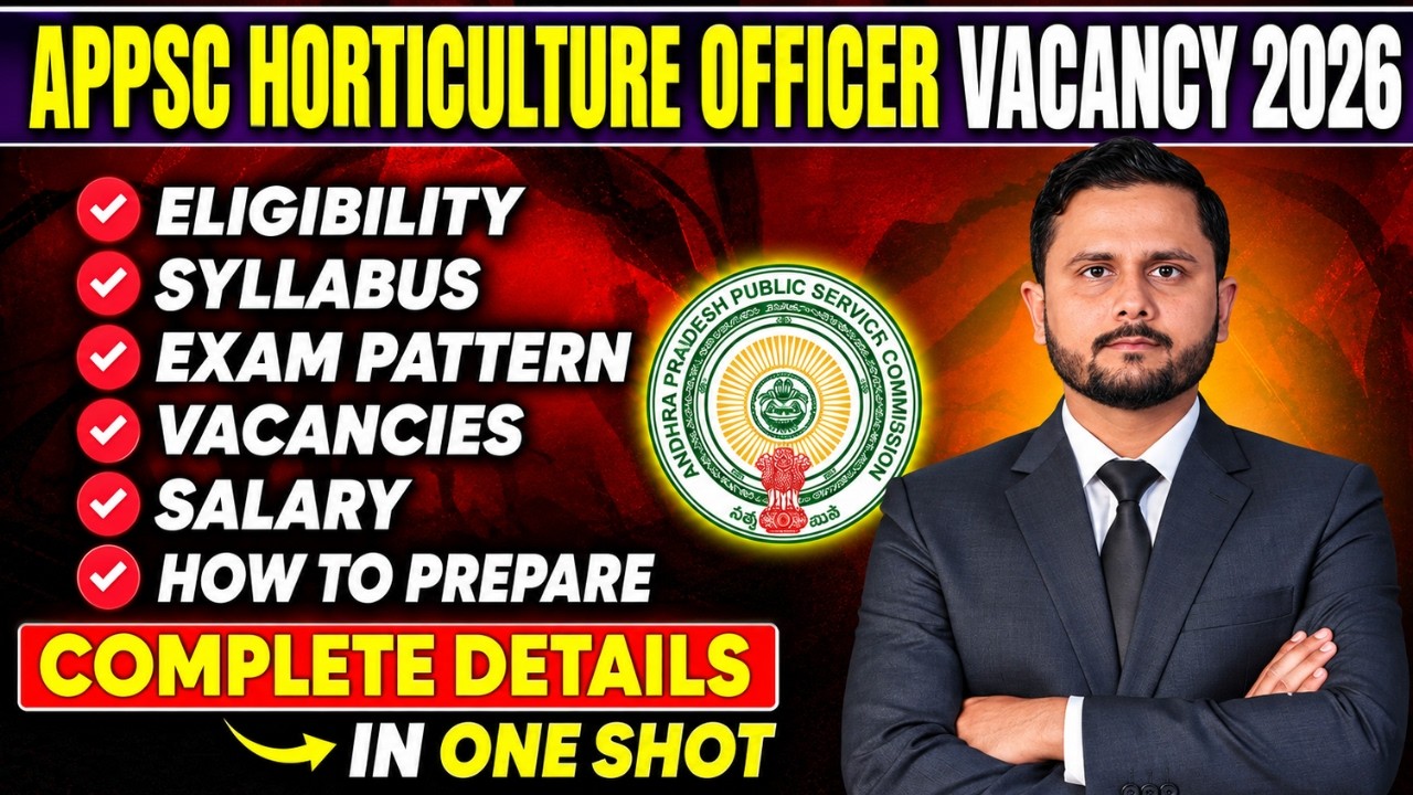 APPSC Horticulture Officer Recruitment 2026 | Eligibility, Salary, Course, Exam Pattern & Syllabus
