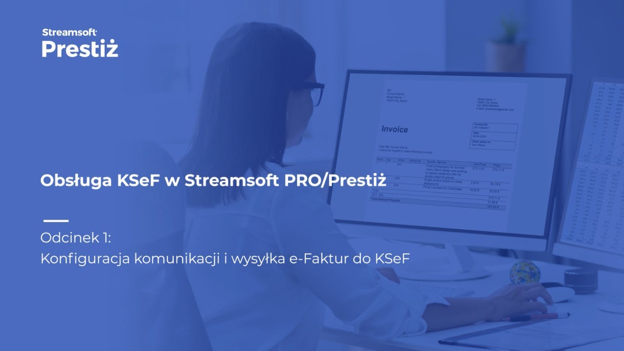 Konfiguracja komunikacji i wysyłka e-Faktur do KSeF w Streamsoft Prestiż