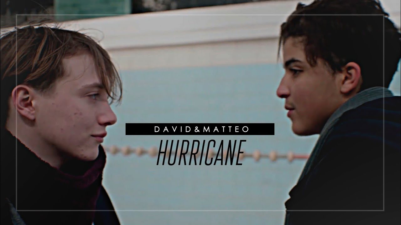 david & matteo // hurricane