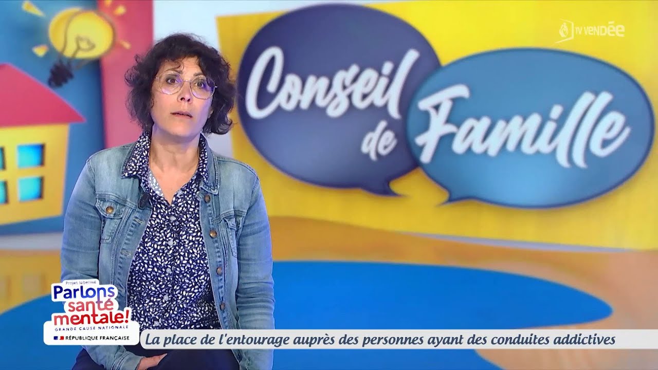 Conseil de famille - La place de l’entourage auprès des personnes ayant des conduites addictives