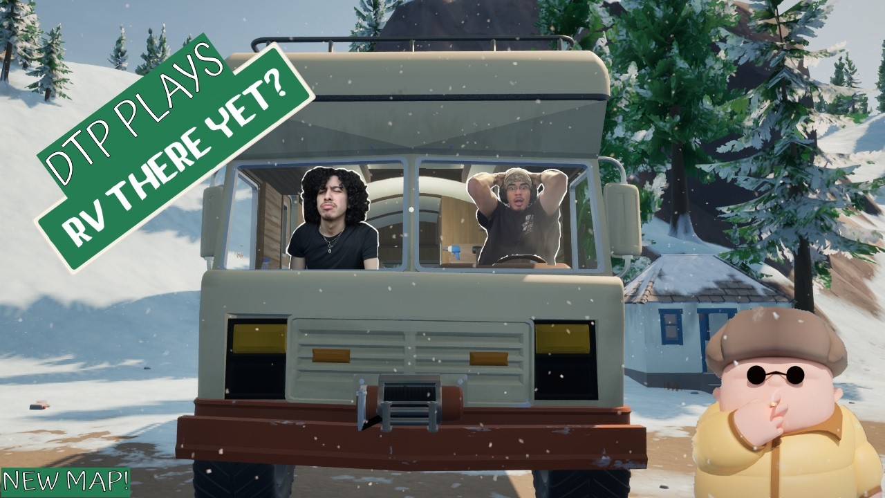 DRIVING ACROSS THE COUNTRY! | DTP plays RV THERE YET? (NEW MAP)