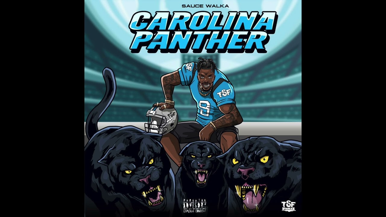 Sauce Walka - Carolina Panther (AUDIO)