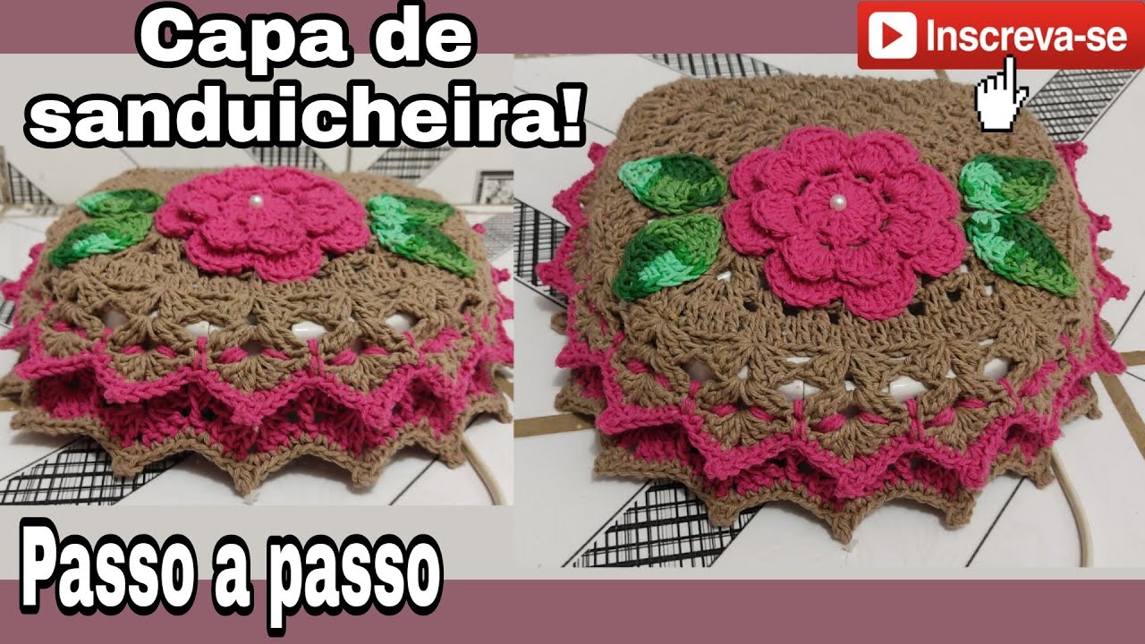 🚨 CAPA DE SANDUICHEIRA EM CROCHÊ PASSO A PASSO